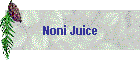 Noni Juice